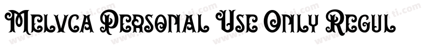 Melvca Personal Use Only Regular字体转换